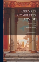 Oeuvres Completes D'ovide: Metamorphoses... 1021182400 Book Cover