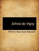 Alfred de Vigny 0530409429 Book Cover