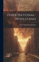 Ueber National-Wohlstand 102072868X Book Cover