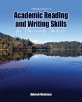 An Introduction to Academic Reading and Writing Skills for University Students 1524991902 Book Cover