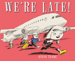 We're Late! 0823465527 Book Cover
