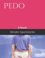 Pedo: A Novel B0D3MNRNDH Book Cover