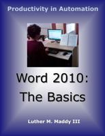 Word 2010 Basics 1463546041 Book Cover