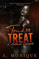 Trick-or-Treat: A Halloween Sexcapade 1737521512 Book Cover