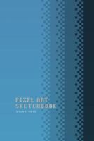 Pixel Art Sketchbook 64x64 Grid: Gridded paper for video game sprites and character design production. 1790597749 Book Cover