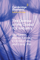 The Demise of the Global Ice Industry: China's Stunning Role in Leading the Bev Revolution (Elements in Business Strategy) 1009455419 Book Cover