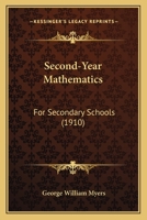 Second-Year Mathematics: For Secondary Schools 1164905503 Book Cover