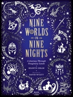 Lost in the Imagination: A Journey Through Nine Worlds in Nine Nights 1406377708 Book Cover