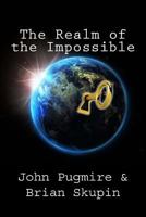 The Realm of the Impossible 1545339228 Book Cover