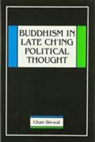 Buddhism Late Ch'ing Political Thought 9622013236 Book Cover