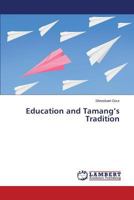 Education and Tamang’s Tradition 3659593389 Book Cover