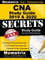 CNA Study Guide 2019 & 2020 - CNA Exam Secrets Study Guide, Full-Length CNA Pratice Test, Detailed Answer Explanations: (updated for Current Standards 1516710606 Book Cover