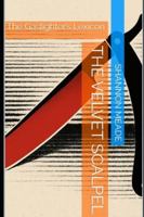 The Velvet Scalpel: The Gaslighter’s Lexicon B0G1N51618 Book Cover