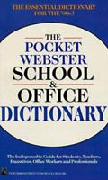 Pocket Webster School and Office Dictionary 0671700162 Book Cover