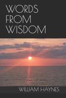 WORDS FROM WISDOM: Rise and Shine... 1797747371 Book Cover