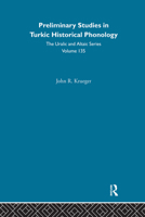 Preliminary Studies in Turkic Historical Phonology 0700709355 Book Cover