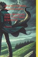 I segni del silenzio, Eidan la luce dopo la tempesta: affrontare il bullismo, riscoprire se stessi (Italian Edition) B0DQTLGSWM Book Cover