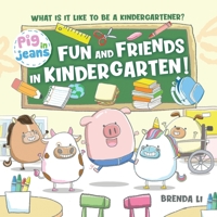 Fun and Friends in Kindergarten!: What is it like to be in kindergarten? 1774470144 Book Cover