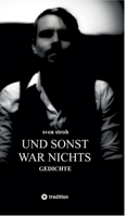 Und sonst war nichts: Gedichte 3384286588 Book Cover