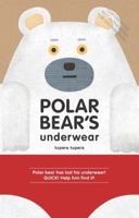 Polar Bear's Underwear 1452141991 Book Cover