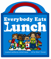 Everybody Eats Lunch B0082PNV2E Book Cover