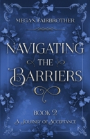 Navigating the Barriers 191183102X Book Cover