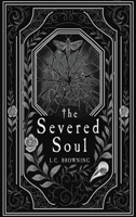 The Severed Soul B0GQH1SL52 Book Cover