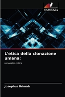 L'etica della clonazione umana 6203344214 Book Cover