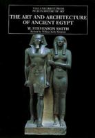 The Art and Architecture of Ancient Egypt (The Yale University Press Pelican History of Art) 0300053282 Book Cover