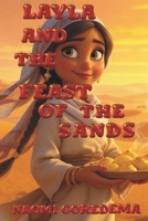 Layla and the Feast of the Sands (Tales from Arabia) B0FP1DCBXR Book Cover