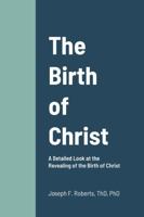 The Birth of Christ 1387475231 Book Cover