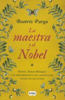 La maestra y el Nobel 6071136784 Book Cover