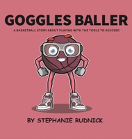 Goggles Baller 1998463001 Book Cover