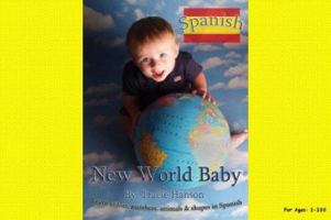 New World Baby Spanish 0979918502 Book Cover