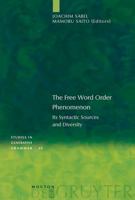 The Free Word Order Phenomenon: Its Syntactic Sources and Diversity 3110178222 Book Cover