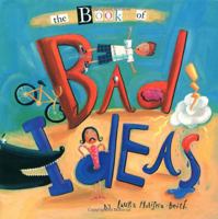 The Book of Bad Ideas 0316087483 Book Cover
