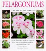 Pelargoniums (New Plant Library) 1859675948 Book Cover