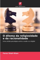 O dilema da religiosidade e da racionalidade (Portuguese Edition) 6207878590 Book Cover