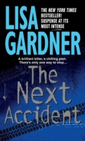 The Next Accident 0553578693 Book Cover