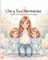 Lila y Sus Hermanas: Una historia de amor, autismo y hermanas (Spanish Edition) B0GGM9WRCF Book Cover