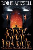 Give the Devil His Due 149289656X Book Cover