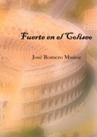 Fuerte Ene El Coliseo 0244724849 Book Cover