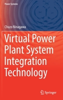 Virtual Power Plant System Integration Technology 9811661472 Book Cover