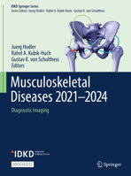 Musculoskeletal Diseases 2021-2024: Diagnostic Imaging 303071280X Book Cover