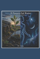 Il Passero sul ramo (Italian Edition) B0GKVRVPSK Book Cover