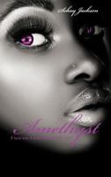 Amethyst: If Love Was a Color What Would It Be? 146696104X Book Cover