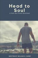 Head to Soul 1387572369 Book Cover