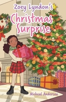 Zoey Lyndon's Christmas Surprise 173661679X Book Cover