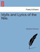 Idylls and Lyrics of the Nile 1241052646 Book Cover