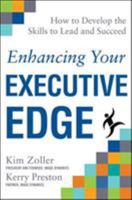 Enhancing Your Executive Edge: How to Lead with Passion and Excellence to Drive Success of Your Company and Your Own Brand 0071824316 Book Cover